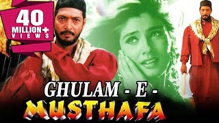 Ghulam-E-Mustafa (1997) Full Hindi Movie | Nana Patekar, Raveena Tandon, Paresh Rawal
