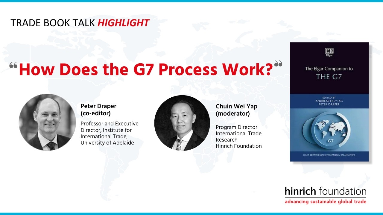 How does the G7 process work? | Hinrich Foundation