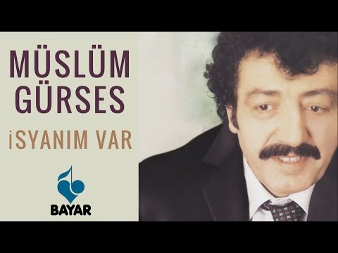 İsyanım - Müslüm Gürses
