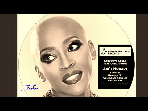 Seductive Souls Feat. Onita Boone – Ain't Nobody