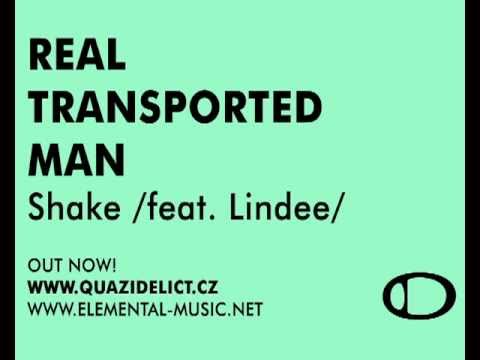 Real Transported Man feat. Lindee - Shake (radio edit)