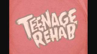 TEENAGE REHAB --- 