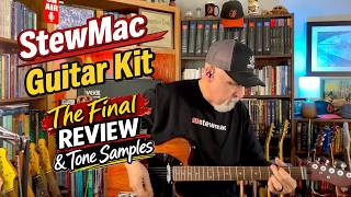 Stewmac T-Style Guitar Kit: The Final Review & Tone Samples