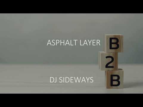 DJ SIDEWAYS - B2B SESSION - ASPHALT LAYER