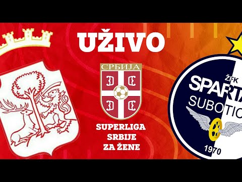 SUPERLIGA SRBIJE ZA ŽENE Sloga Zemun - Spartak