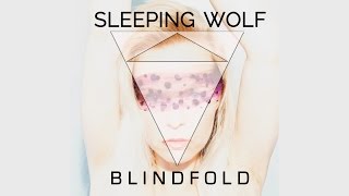 Sleeping Wolf - BlindFold Lyric Video (Official)