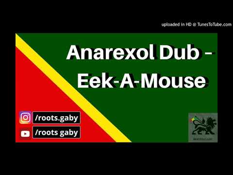 Anarexol Dub – Eek-A-Mouse