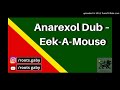 Anarexol Dub – Eek-A-Mouse