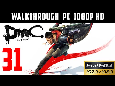 Devil May Cry: DMC walkthrough part 31 [1080p] [PC] [Gameplay PL / Let's Play PL]