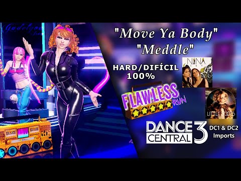"Move Ya Body" & "Meddle" - Dance Central 3 | on Hard (100% Flawless)