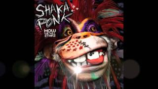 Shaka Ponk - How We Kill Star ( Lyrics )