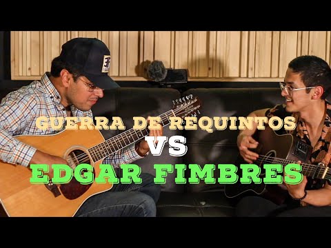 Guerra De Requintos VS Edgar Fimbres