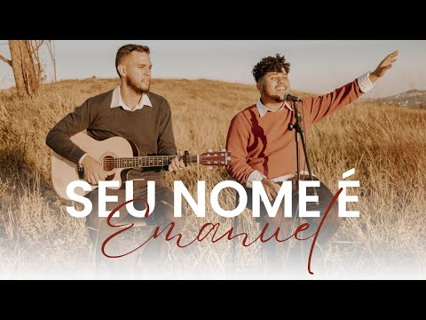 Seu Nome É Emanuel - Ezequiel Andrade
