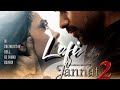 Jannat 2 Sad Background Music Lofi Lofimusic Sadmusic Peacefulmusic Releaxingmusic