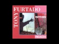 Tony Furtado with Alison Krauss - "I Will" 
