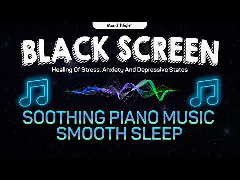 Fall Into Deep Sleep - Forget Negative Thoughts - Healing Of Stress, Anxiety And Depressive States🎵