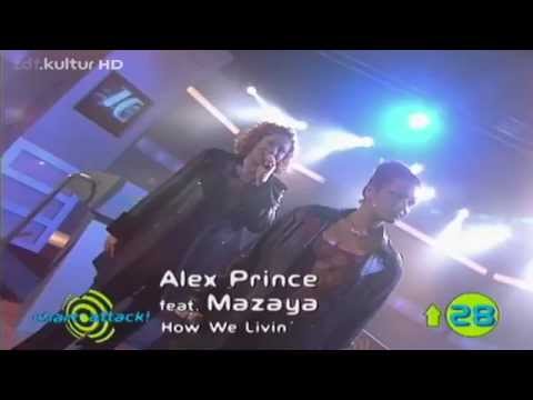 Alex Prince feat. Mazaya - How We Livin´ (Chart Attack Weekly Live - 1998)