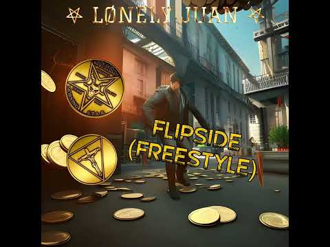 Lønely Juan - Flipside (Freestyle) | [Prod: @Lilcarneezy]