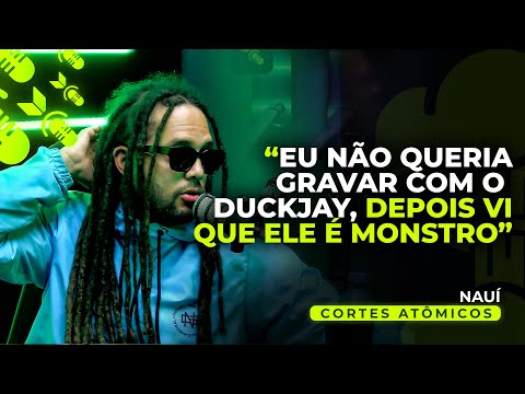 NAUÍ FALA SOBRE DUCKJAY