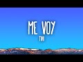 TINI Me Voy