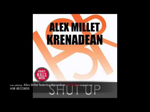 Alex Millet "Shut Up"