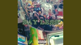 SAY LESS Music Video