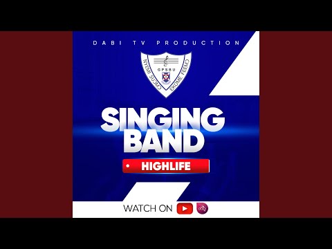 Singing Band songs (Highlife medley 2)