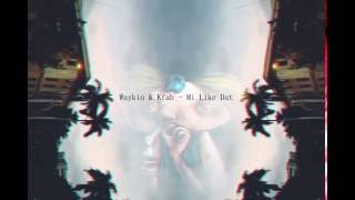 Waykin &amp; Kfab - Mi Like Dat (Full Release)