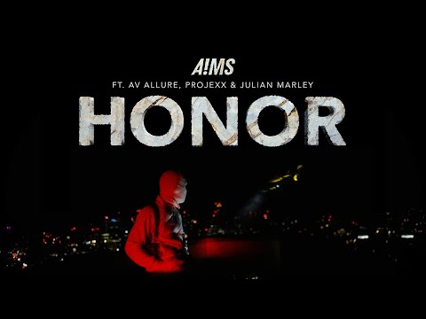A!MS - HONOR ft. AV Allure, Projexx, & Julian Marley - (Official Music Video)
