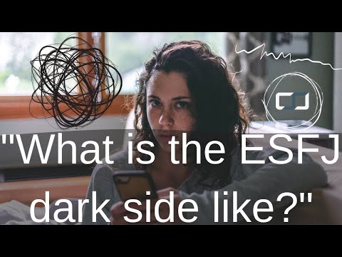 What is the ESFJ dark side?! | CSJ Responds