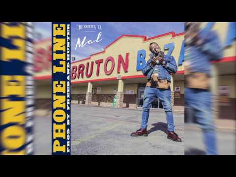 Mel of The Outfit, TX - Phone Line [Audio]