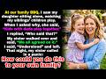 My Sister Banned My Daughter Kids With Dads Play Together That Night She Called Me In Panic