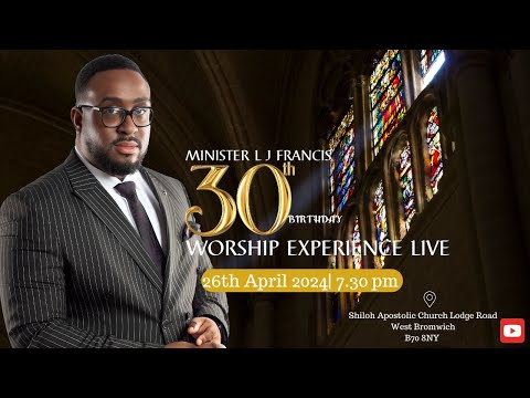 Minister Luke Francis | Worship Experience | 30th Birthday Celebration