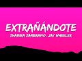 Zhamira Zambrano, Jay Wheeler - Extrañándote (Letra/Lyrics)
