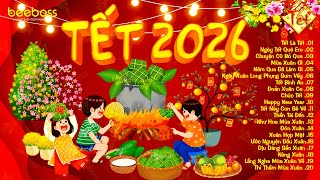 Nhạc Tết 2026 EDM Mới Nhất - Nhạc Xuân 2026 Remix Hay Nhất Nghe Là Thấy Tết, Chào Xuân Bính Ngọ 2026
