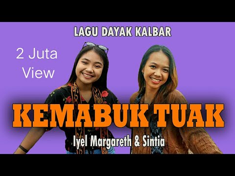 KEMABUK TUAK - Sintia feat Iyel Margareth [adejak] Official Video