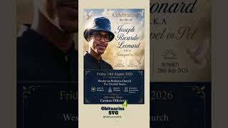 Joseph Leonard | Funeral Announcement #ObituariesSVG #Obituaries #SVG