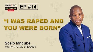 Download lagu EP14-Scelo Mncube|| Rape accusations|| Born from Rape|| Surviving horrible car accident|| mp3