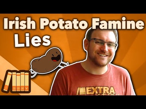 Irish Potato Famine - Lies - Extra History