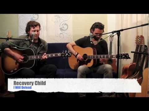 Recovery Child - I Will Defend (Original Song) - Bluecouch Sessions