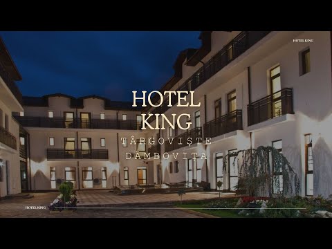 HOTEL KING TARGOVISTE DAMBOVITA, OFERTE CAZARE HOTEL KING TARGOVISTE DAMBOVITA