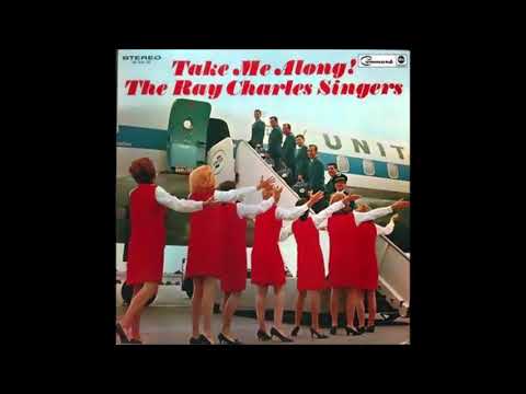 The Ray Charles Singers - Watch What Happens