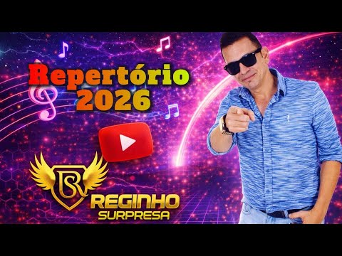 REGINHO SURPRESA - REPERTORIO 2026 #viral #lançamento #sucesso #exclusive #video #música #reginho