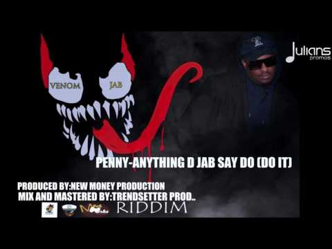 Penny - Anything D Jab Say (Venom Jab Riddim) 