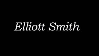 Elliott Smith - Pitseleh (Legendado)