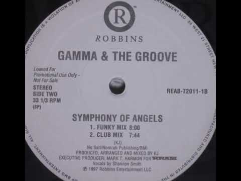 Gamma & The Groove - Symphony Of Angels