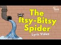 The Itsy Bitsy Spider Lyric Video Song For Kids Nursery Rhymes
