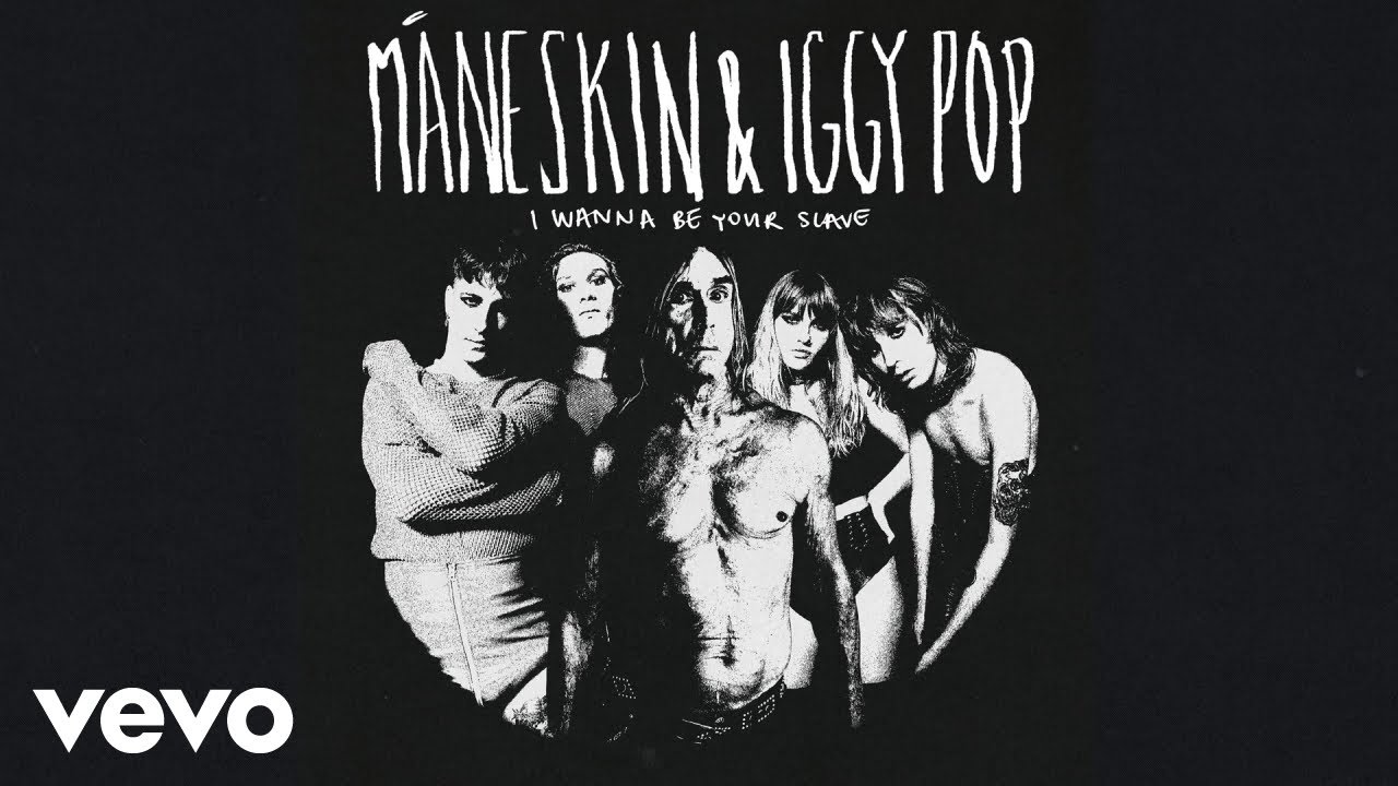 Måneskin, Iggy Pop - I WANNA BE YOUR SLAVE - with Iggy Pop (Audio) thumnail