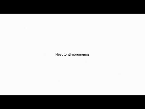 Heautontimorumenos PRONUNCIATION