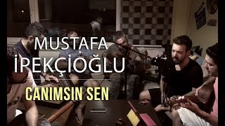 Mustafa İpekçioğlu - Sezen Aksu "Canımsın Sen" Cover